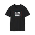 Jesus Saves T Shirt!