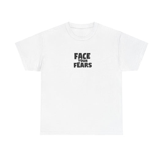 Face Your Fears White Tee!