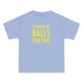 I Shaved My Balls For This Tee!